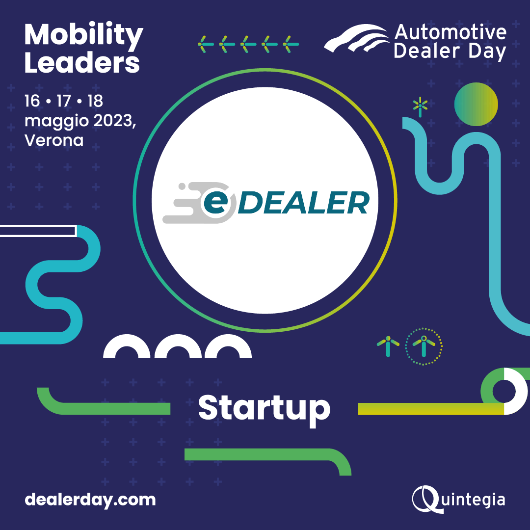 e-Dealer a Automotive Dealer Day | Verona 16-17-18 Maggio